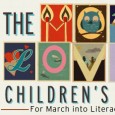 Reading the Most Loved Children’s Books The month of March is considered National “March into Literacy” Month, and was created to promote reading among children. Literacy Month and its sponsor, Toys for Tots Literacy Program, work...